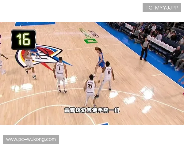 威少战旧主表现受关注，国王提速战术成关键